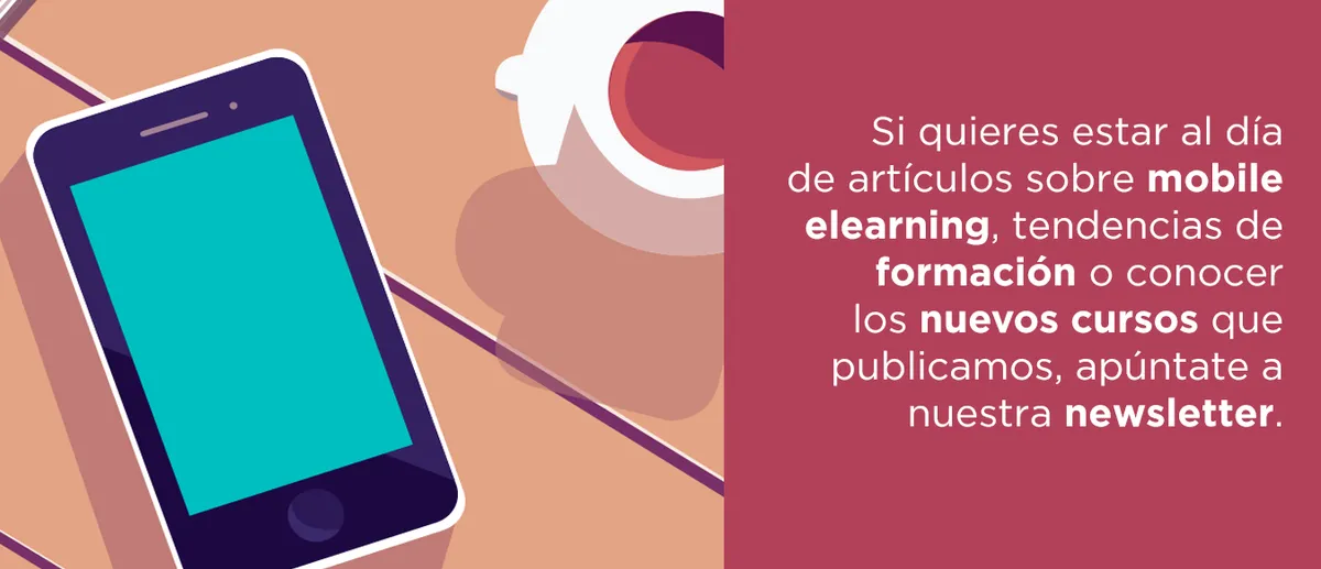 Newsletter: artículos sobre mobile elearning, tendencias de formación, nuevos cursos Newsletter: artículos sobre mobile elearning, tendencias de formación, nuevos cursos