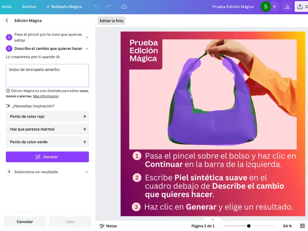 Pestaña Edición mágica donde hay que marcar con un pincel el elemento a transformar y después describir el cambio.